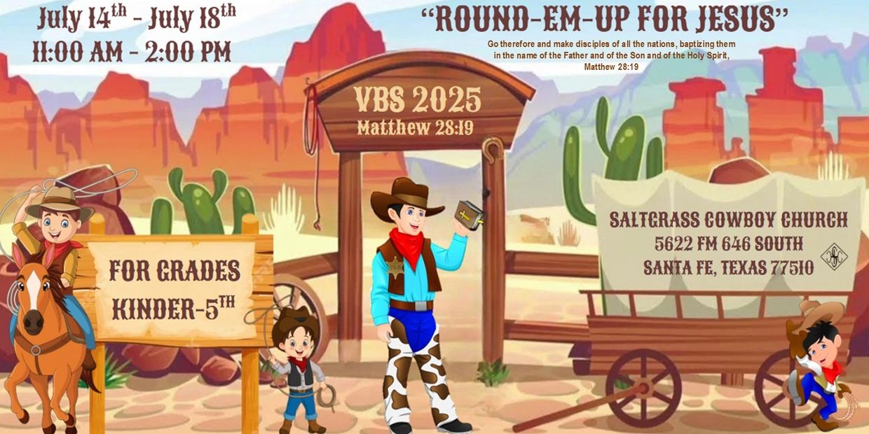 Saltgrass Cowboy Church VBS 2025