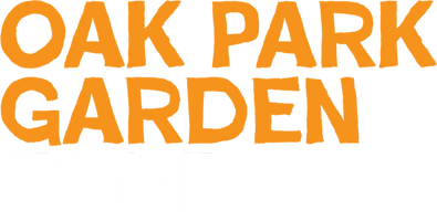 Oak Park Garden Tour 
Sunday, July 28, 2024 1:00pm - 5:00pm