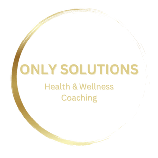 Only Solutions Health & Wellness Coaching
