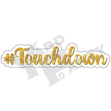 Sports Theme - Touchdown Phrase Gold
