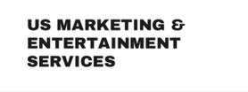 US MARKETING & ENTERTAINMENT SERVICES