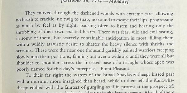 The story of the Battle of Point Pleasant, Wv as told by historian Allan W. Eckert is captivating