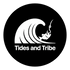 Tides and Tribe