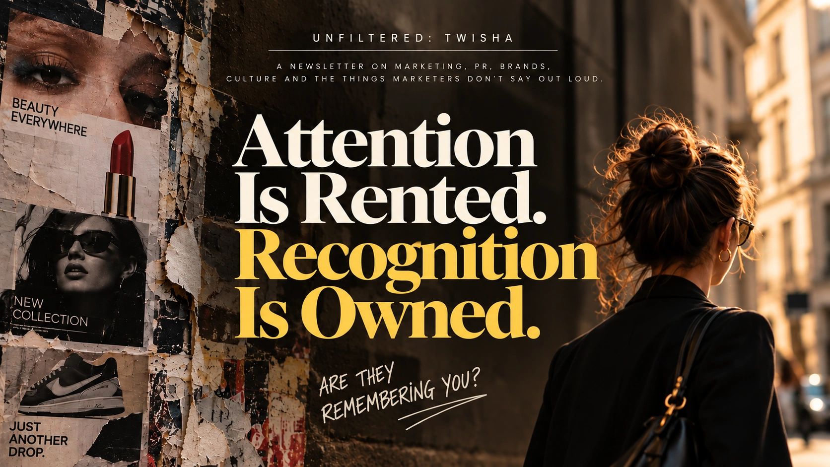 Cover for Attention Is Rented. Recognition Is Owned.