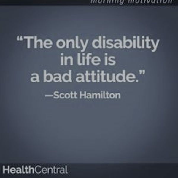 Quote image, "The only disability in life is a bad attitude." - Scott Hamilton