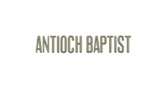 ANTIOCH BAPTIST CHURCH