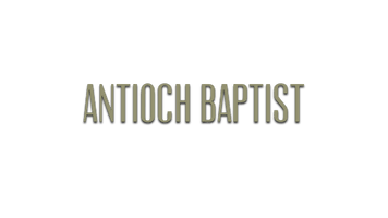 ANTIOCH BAPTIST CHURCH