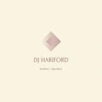 DJ Hariford - Author and Speaker