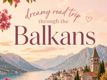 Scenic road trip through the Balkans with mountains and coastal views.