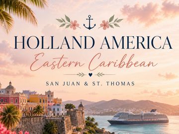Holland America Eastern Caribbean cruise with San Juan and St. Thomas views at sunset.
