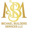 Michael Builders Services LLC