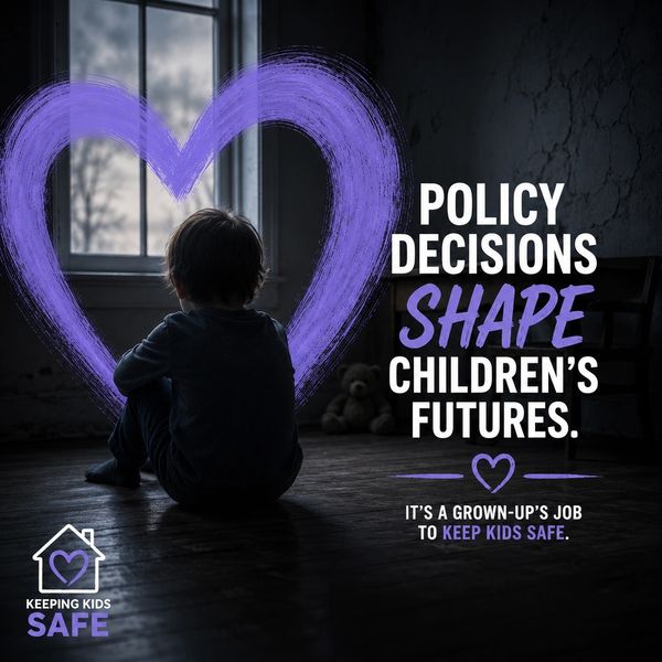 Policy decisions impact children's futures and safety.