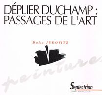 Deplier Duchamp Dalia Judovitz