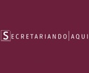 SECRETARIANDO AQUI