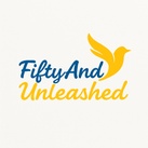 Fifty and Unleashed