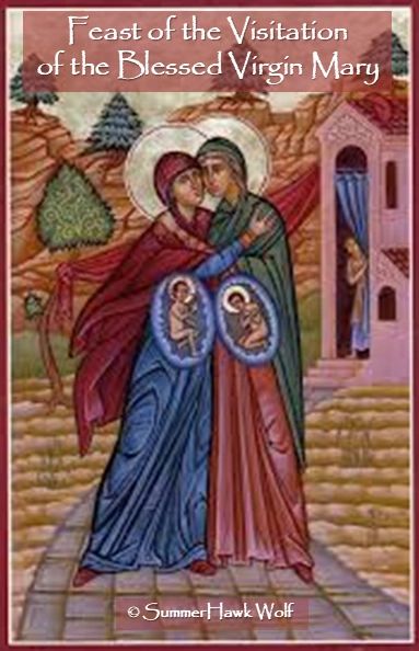 Feast of the Visitation of the Blessed Virgin Mary