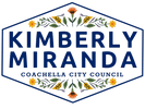 Kimberly Miranda for Coachella City Council 2024