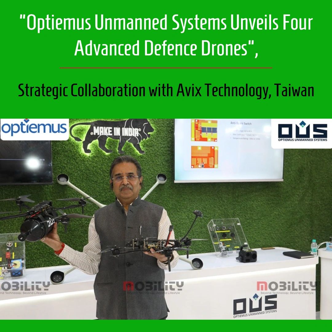 Optiemus Unmanned Systems Unveils Four Advanced Defence Drones