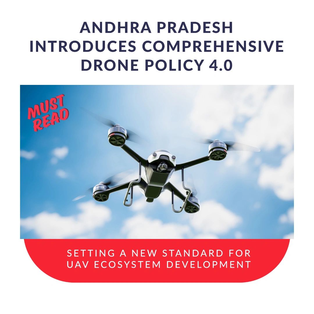 Andhra Pradesh Introduces Comprehensive Drone Policy 4.0