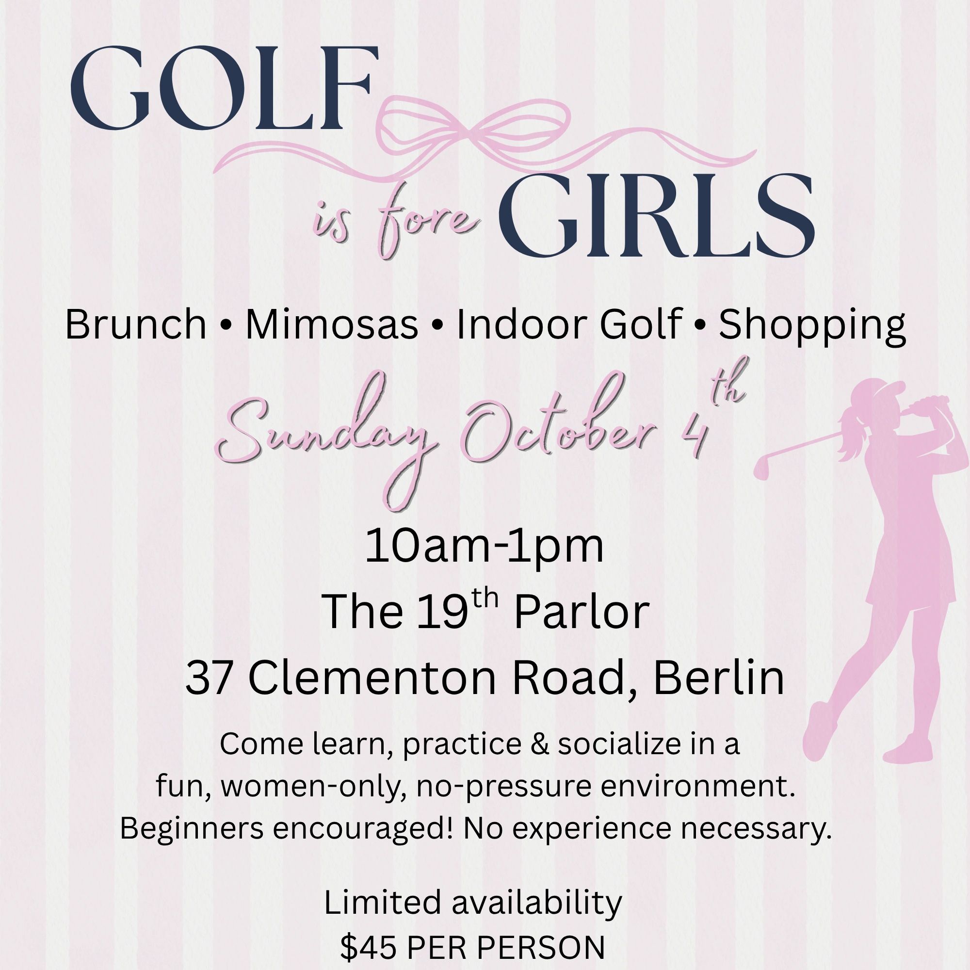 Event flyer for Golf is Fore Girls with brunch, mimosas, and indoor golf on October 4th.