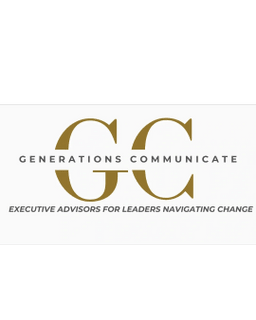 Generations Communicate
Executive Advisors for Leaders Navigating