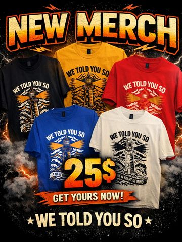 Colorful "We Told You So" lighthouse t-shirts for $25 each.