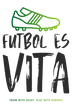 Fútbol Es Vita Soccer Training!"