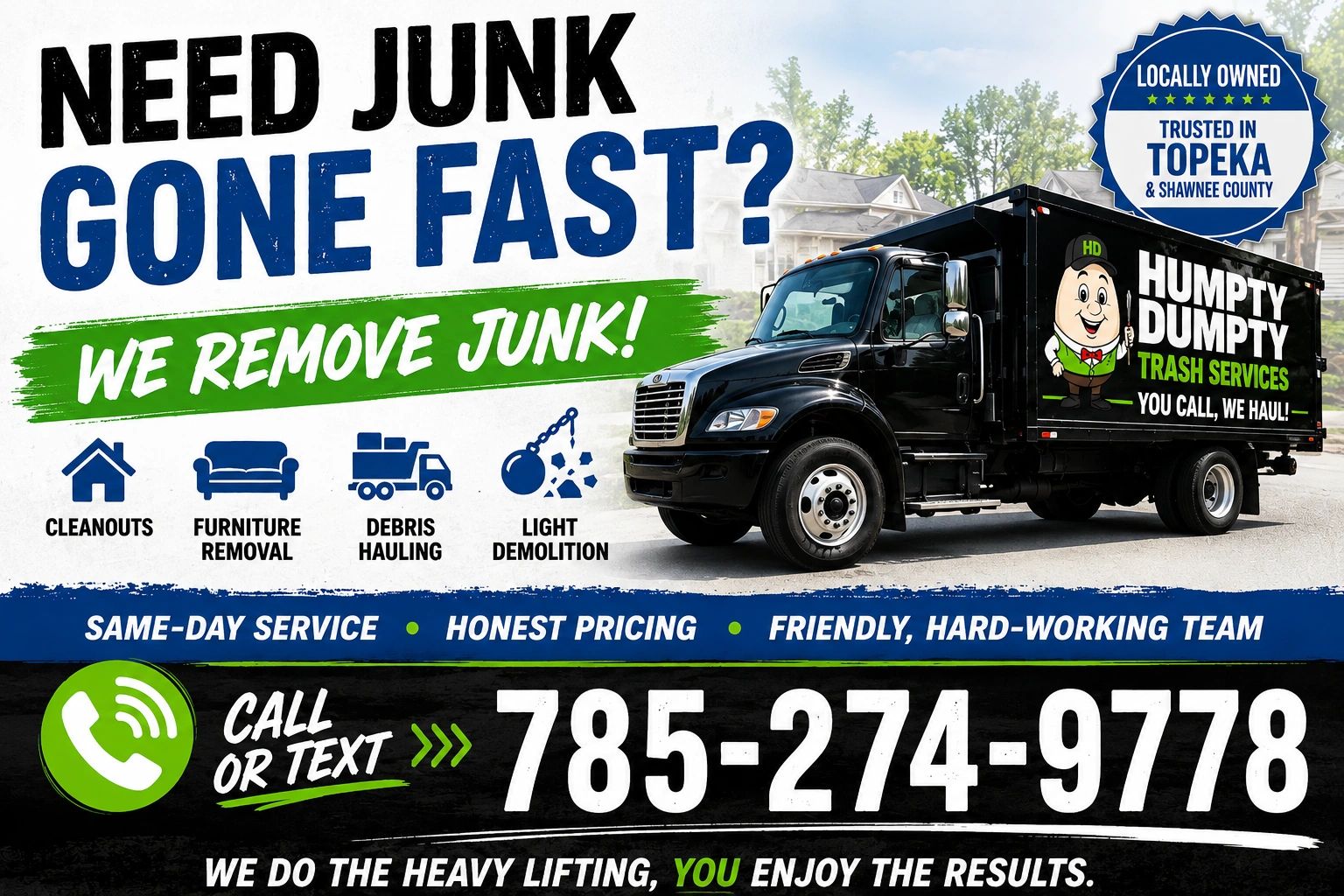 Humpty Dumpty Junk Removal, Topeka. (785) 274-9778