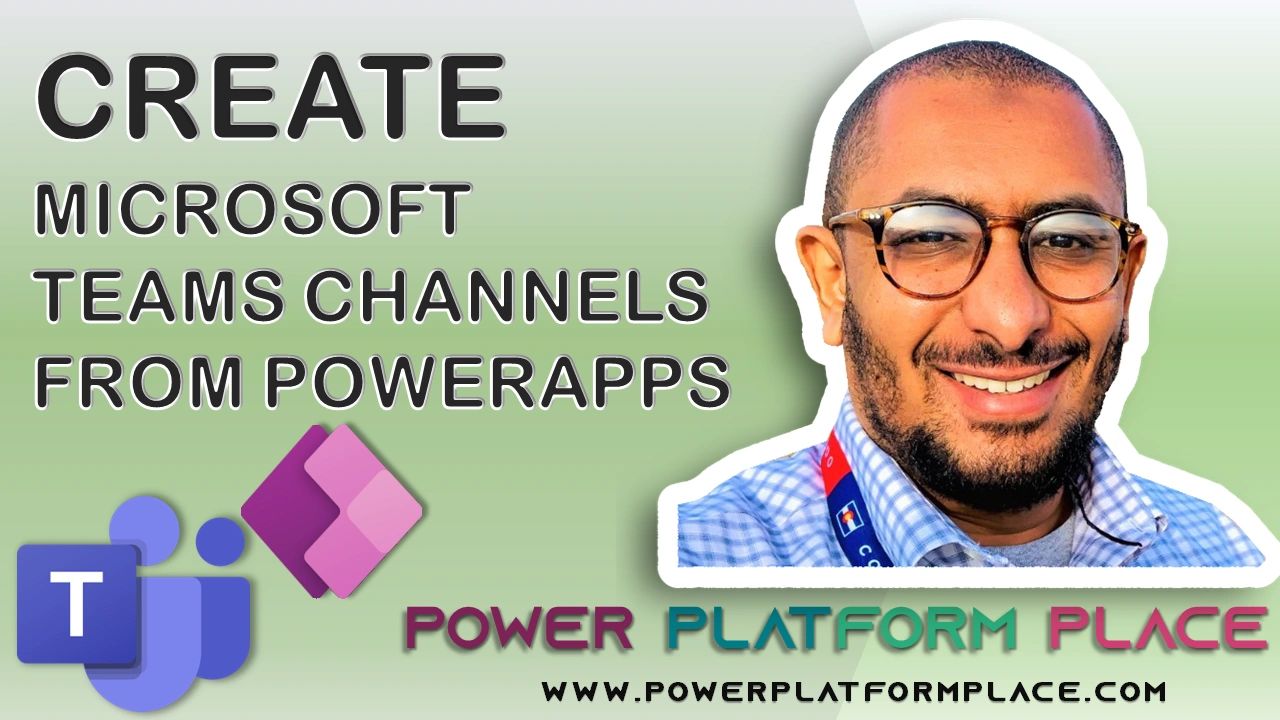 Create Microsoft Teams Channels & Add Members from PowerApps