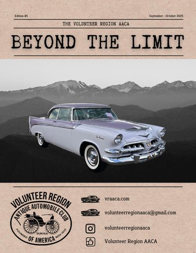 Vintage car featured in Volunteer Region AACA magazine, Beyond the Limit.