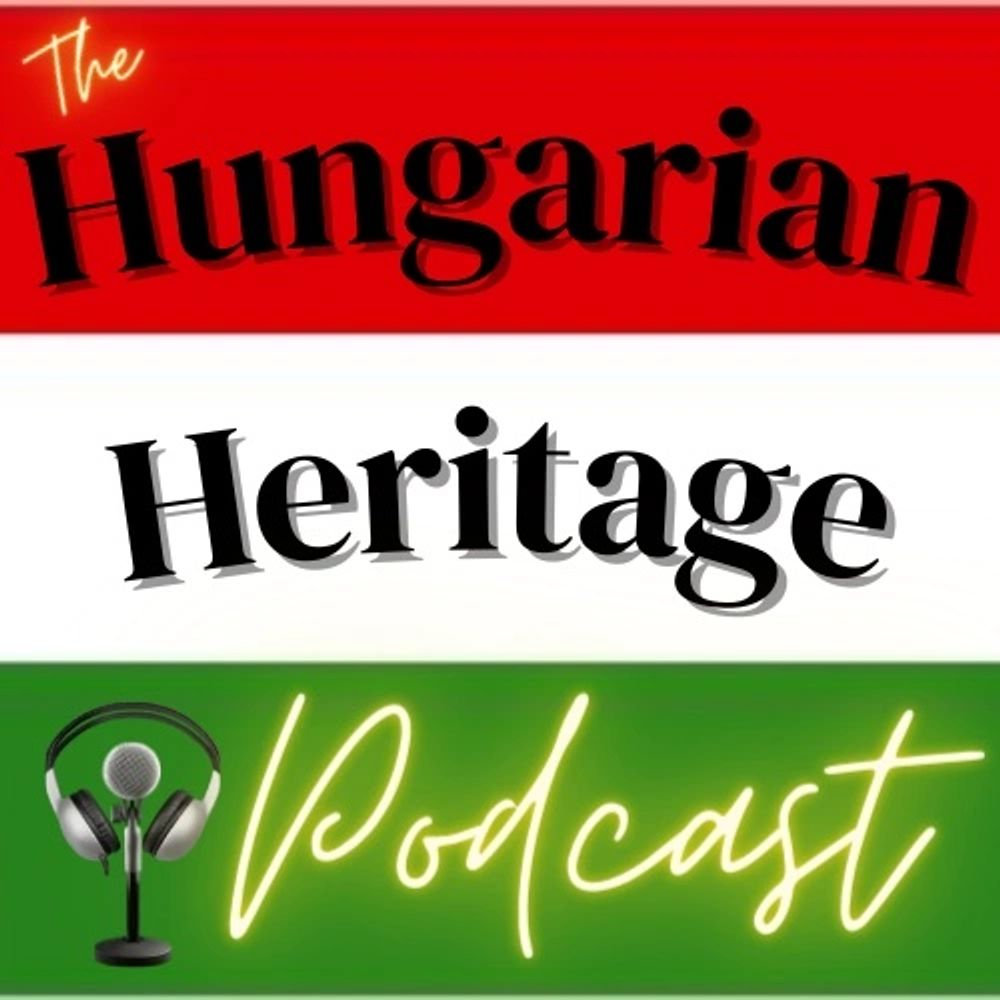 The Hungarian Heritage Podcast Home