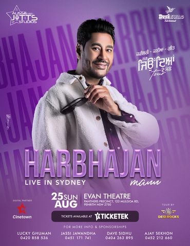 Harbhajan Mann Live in Sydney 
25 August 2024