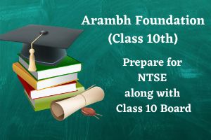Arambh IIT  Foundation  Class 10 NTSE