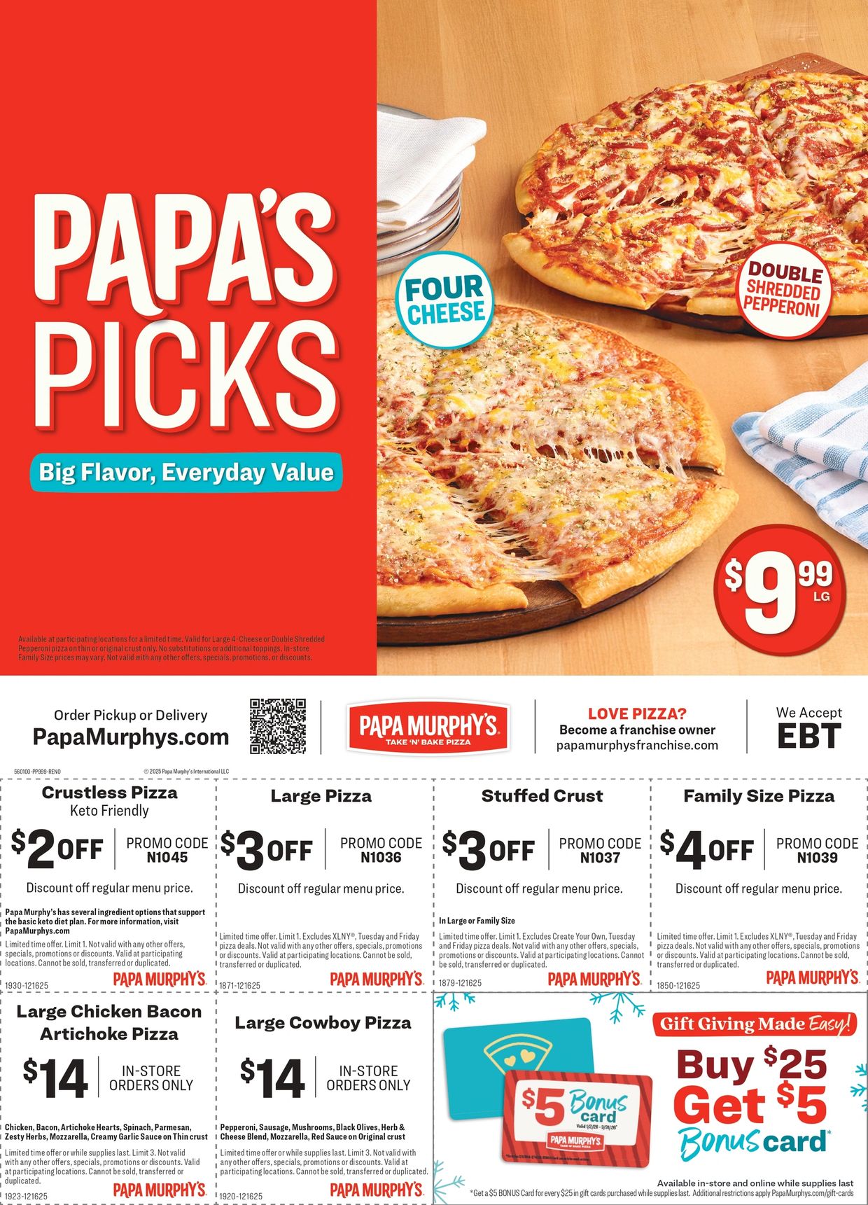 Papa's Picks
Big Flavor, Everyday Value!
Only at Papa Murphy's!