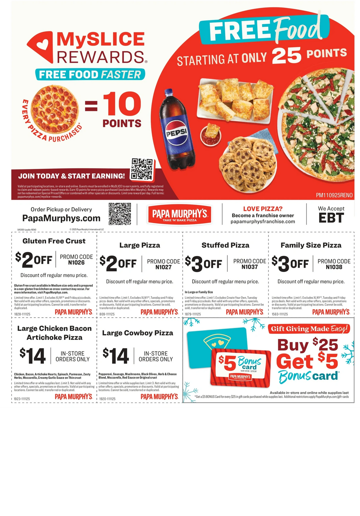 Earn Free Food with MySLICE Rewards!
Free Food starting at only 25 points!
Only at Papa Murphy's!