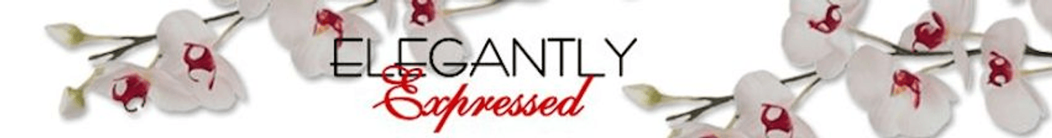 ELEGANTLY EXPRESSED