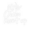 Girls Who Meet Up