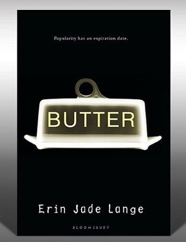 Book cover showing a butter slab with a pull tab, titled 'BUTTER' by Erin Jade Lange.
