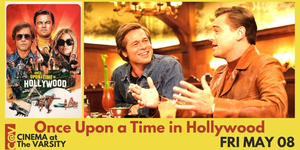 Promotional banner for 'Once Upon a Time in Hollywood' screening at The Varsity on May 8.