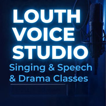 Louth Voice Studio promoting singing, speech, and drama classes.