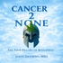 Cancer2NONE