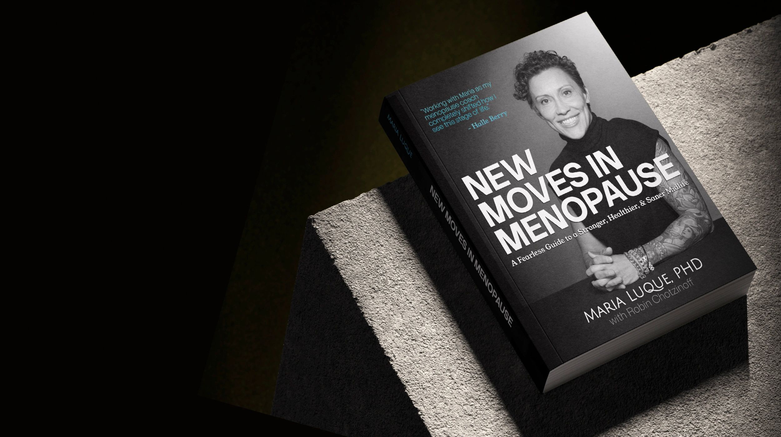 New Moves in Menopause book cover - with Dr. Maria Luque on the cover in black and white. Smiling. 
