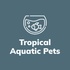 Tropical Aquatic Pets