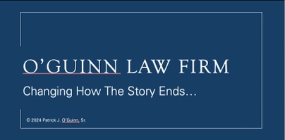 O'Guinn Law Firm
Changing How The Story Ends...
