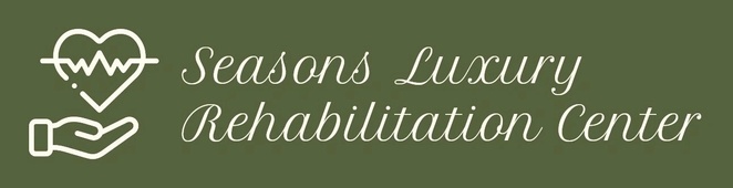 Seasons Luxury Rehabilitation Center
