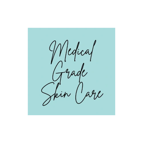 Medical Grade Skin Care