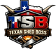 Texan Shed Boss