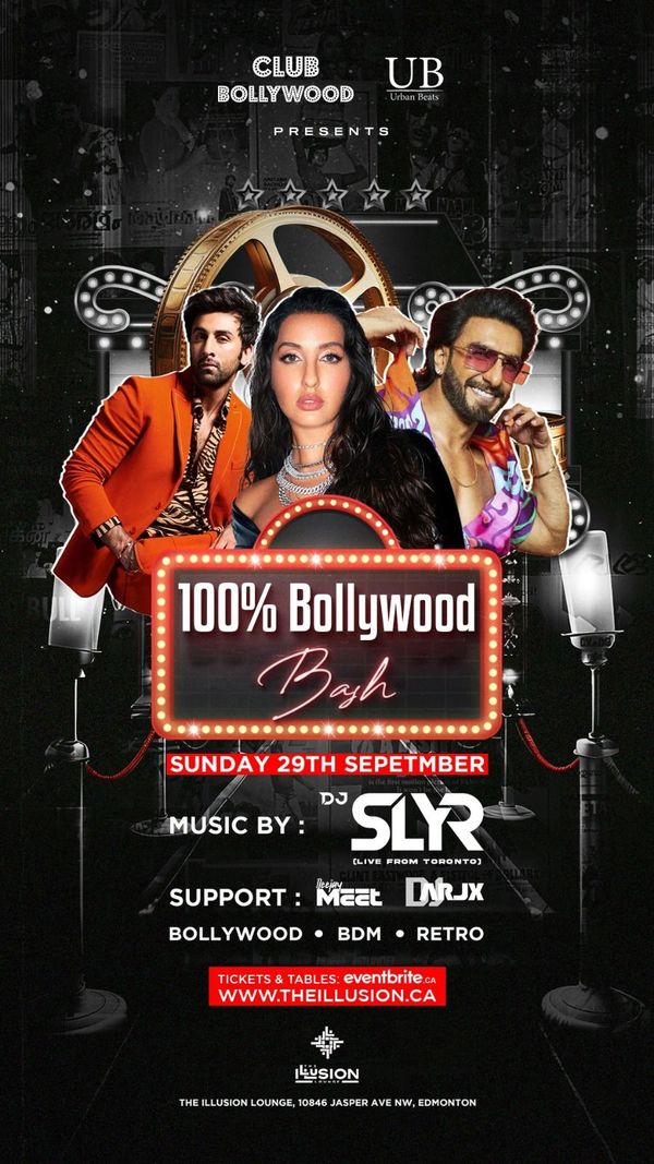 100% Bollywood Bash inside Edmonton's best nightclub, Club Bollywood, The Illusion Lounge