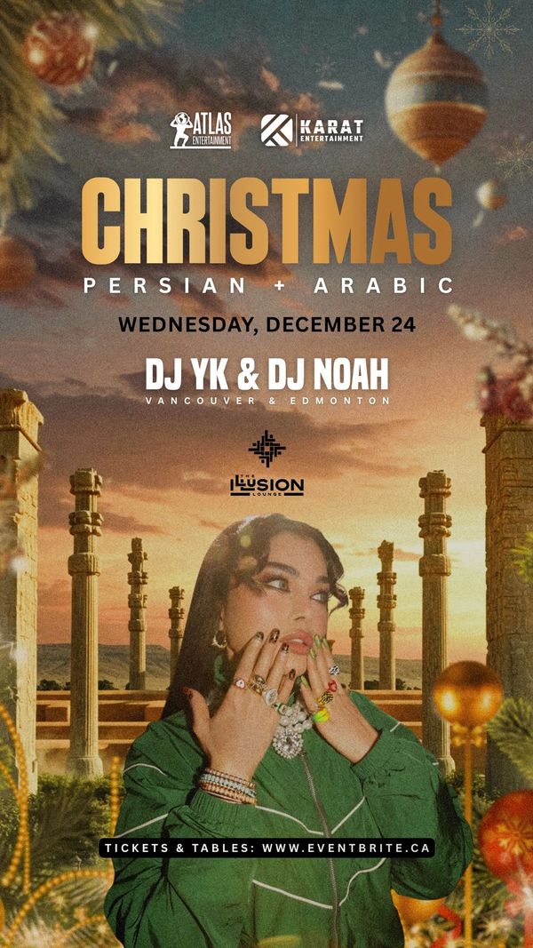 Persian + Arabic Night inside The Illusion Lounge, Edmonton on Christmas Eve 2025.
