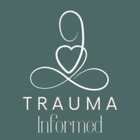 Trauma Informed